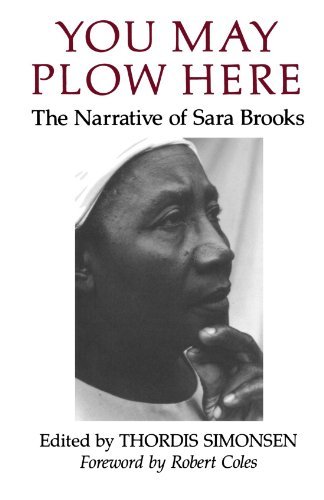 Sara Brooks/You May Plow Here@ The Narrative of Sara Brooks
