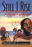 Roland Owen Laird Jr. Taneshia Nash Laird Elihu Be Still I Rise A Cartoon History Of African America 
