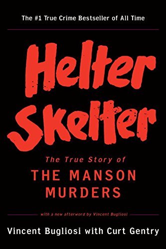 Vincent Bugliosi/Helter Skelter@ The True Story of the Manson Murders