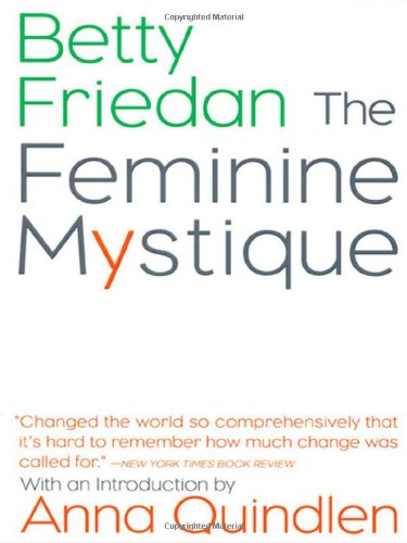 Betty Friedan/The Feminine Mystique