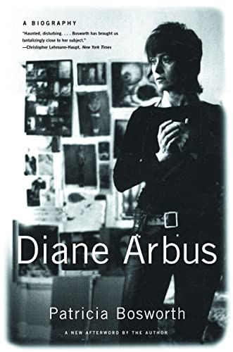 Patricia Bosworth/Diane Arbus@A Biography@Revised