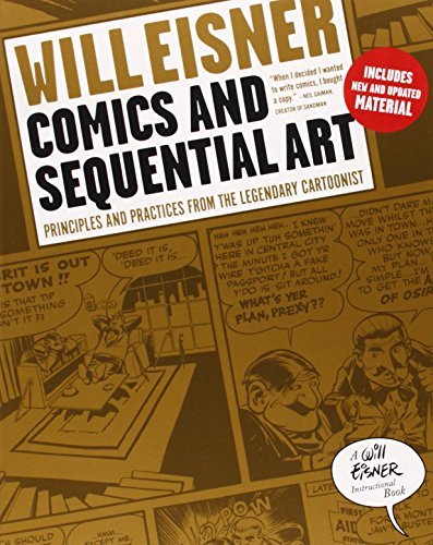 Will Eisner/Comics and Sequential Art@ Principles and Practices from the Legendary Carto
