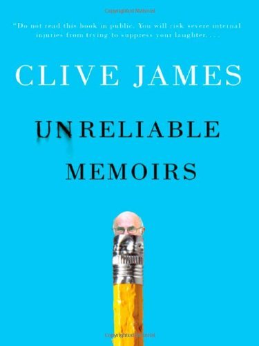 Clive James/Unreliable Memoirs