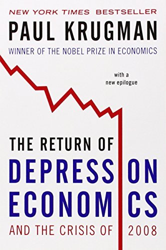 Paul Krugman/Return Of Depression Economics And The Crisis ,The