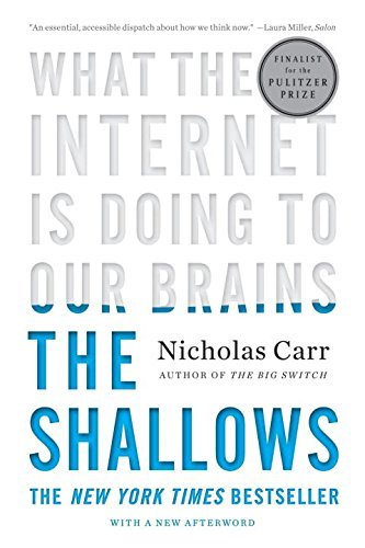 Nicholas Carr/The Shallows@What the Internet Is Doing to Our Brains