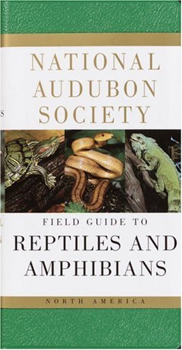 National Audubon Society/Field Guide to North American Reptiles & Amphibians