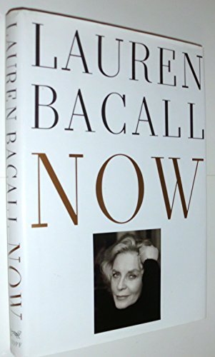 Lauren Bacall/Now