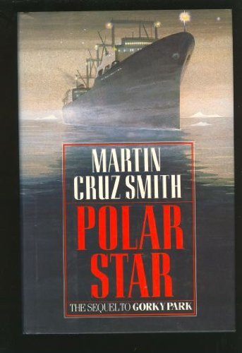 Martin Cruz Smith/Polar Star