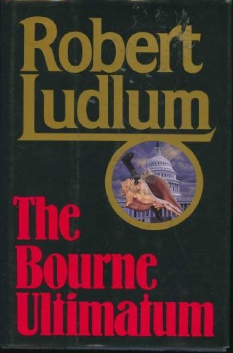 Robert Ludlum/The Bourne Ultimatum