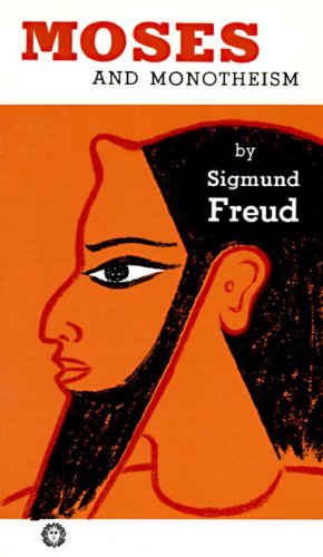 Sigmund Freud/Moses and Monotheism