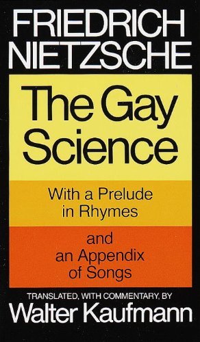 Nietzsche,Friedrich Wilhelm/ Kaufmann,Walter Arn/The Gay Science@1