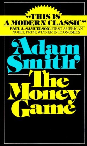 Adam Smith/The Money Game