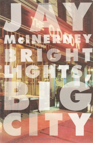 Jay McInerney/Bright Lights, Big City