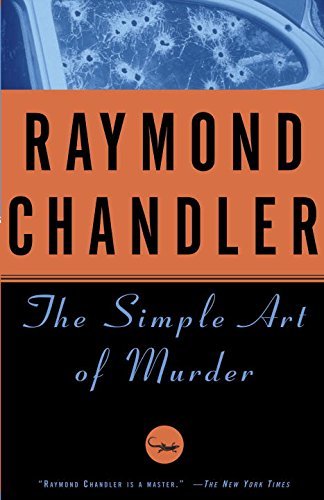 Raymond Chandler/The Simple Art of Murder