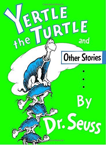 Dr. Seuss/Yertle the Turtle