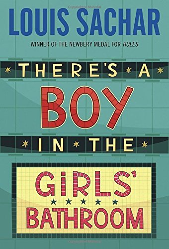 Louis Sachar/There's a Boy in the Girls' Bathroom@Reprint