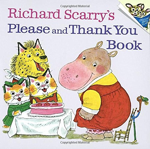 Richard Scarry/Richard Scarry's Please and Thank You Book