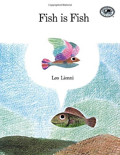 Leo Lionni/Fish Is Fish