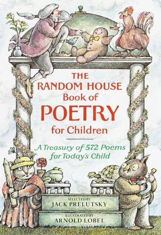 Jack Prelutsky/The Random House Book of Poetry for Children