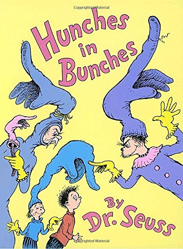 Dr Seuss Hunches In Bunches 