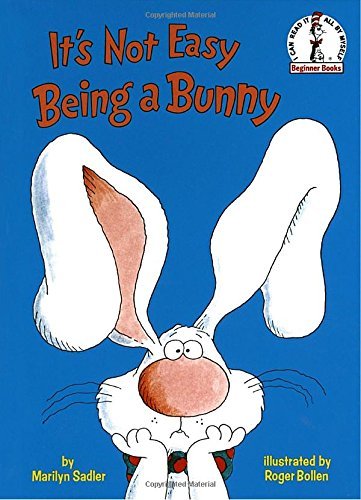 Marilyn Sadler/It's Not Easy Being a Bunny
