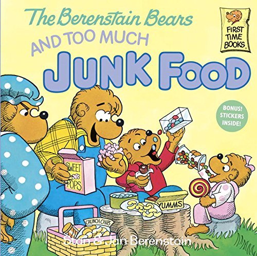 Berenstain,Stan/ Berenstain,Jan/The Berenstain Bears and Too Much Junk Food