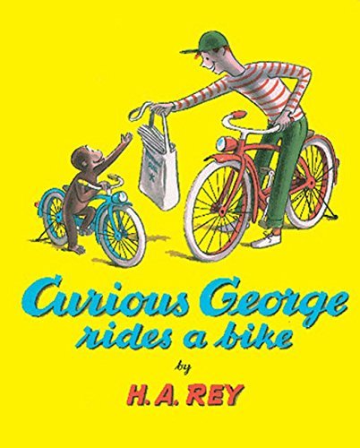 H. A. Rey/Curious George Rides a Bike
