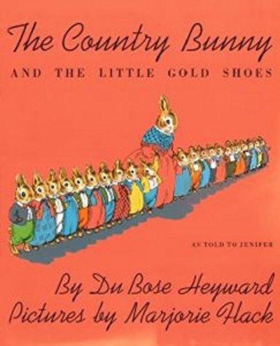 Dubose Heyward/The Country Bunny and the Little Gold Shoes