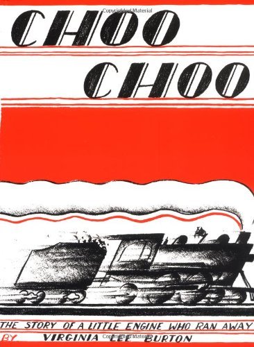 Virginia Lee Burton/Choo Choo@The Story of a Little Engine Who Ran Away