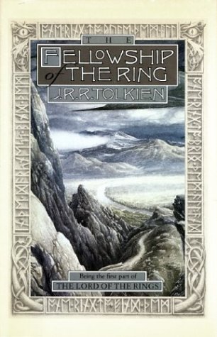 J. R. R. Tolkien/The Fellowship of the Ring@Being the First Part of the Lord of the Rings@0002 EDITION;