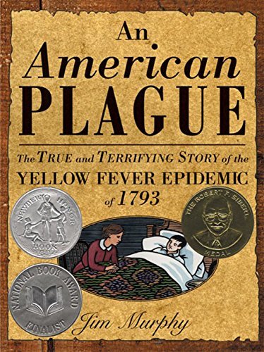 Jim Murphy/American Plague@ The True and Terrifying Story of the Yellow Fever