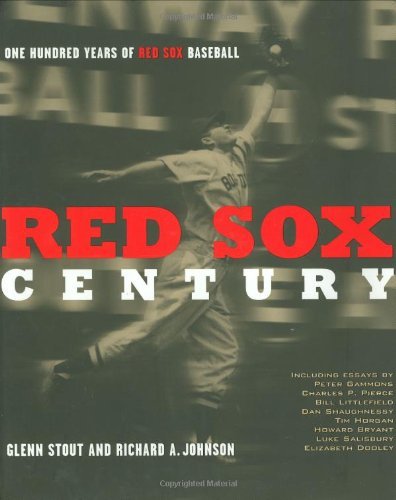 Glenn Stout/Red Sox Century