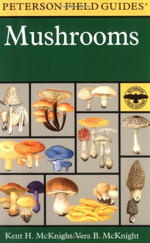 Roger Tory Peterson A Peterson Field Guide To Mushrooms North America 0002 Edition; 