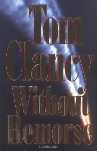 Tom Clancy/Without Remorse