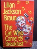 Lilian Jackson Braun/Cat Who Came To Breakfast