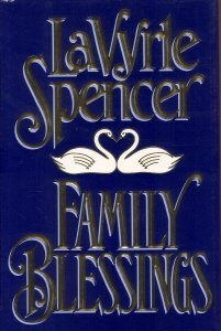 Lavyrle Spencer/Family Blessings