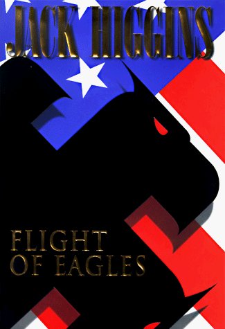 Jack Higgins/Flight Of Eagles