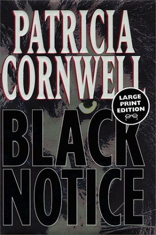 Patricia D. Cornwell/Black Notice