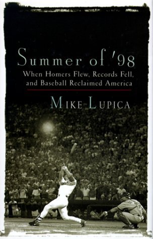 Mike Lupica Summer Of '98 