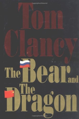 Tom Clancy Bear And The Dragon The 