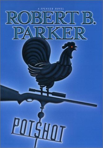 Robert B. Parker/Potshot@Spenser