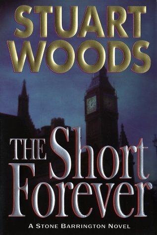 Stuart Woods/The Short Forever