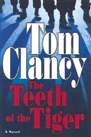 TOM CLANCY/THE TEETH OF THE TIGER