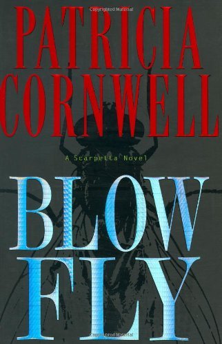 CORNWELL,PATRICIA D./BLOW FLY