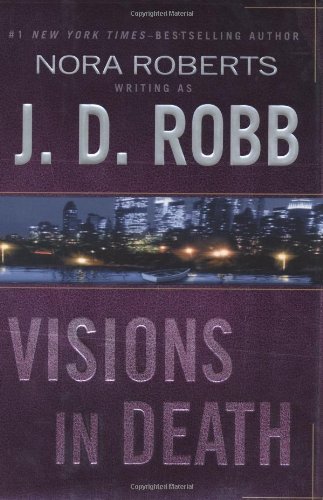 J.D. Robb/Visions In Death