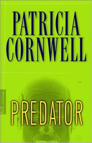 Patricia D. Cornwell/Predator