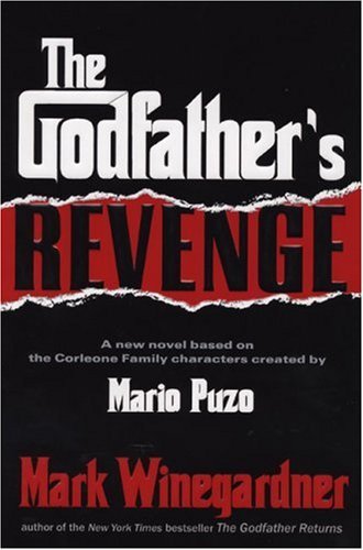 Mark Winegardner The Godfather's Revenge 