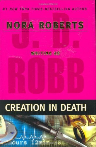 J. D. Robb/Creation In Death