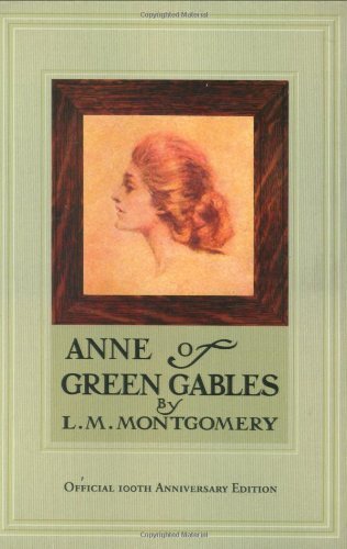 Lucy Maud Montgomery/Anne Of Green Gables@0100 Edition;Anniversary