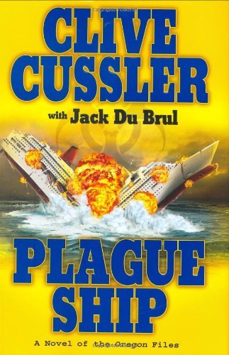 Clive Cussler/Plague Ship@Oregon Files
